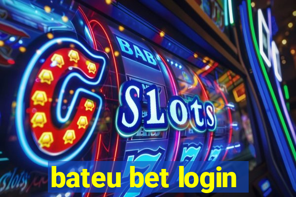 bateu bet login